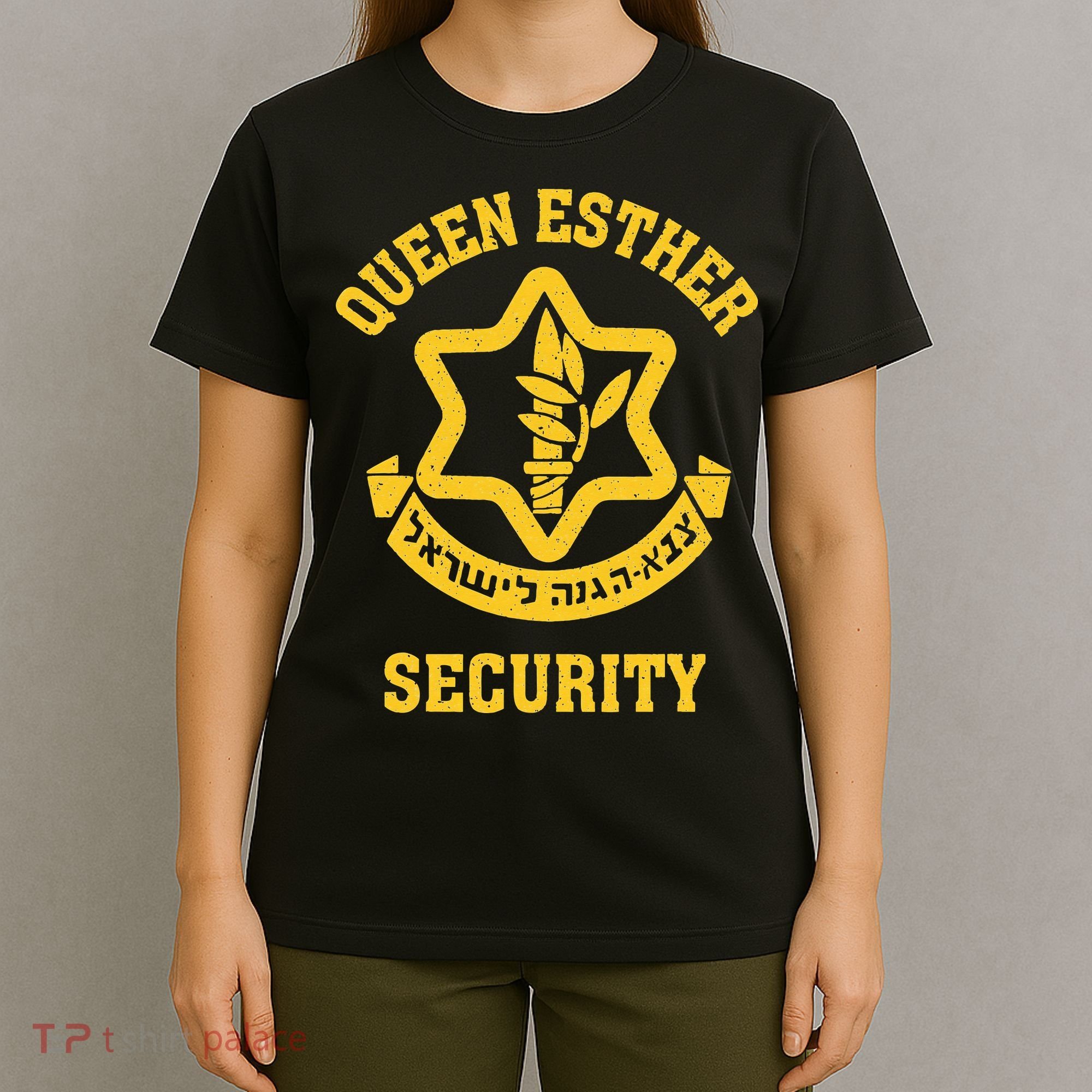 Queen Esther Security Funny Purim Costume Idf Tzahal Israel T-Shirt