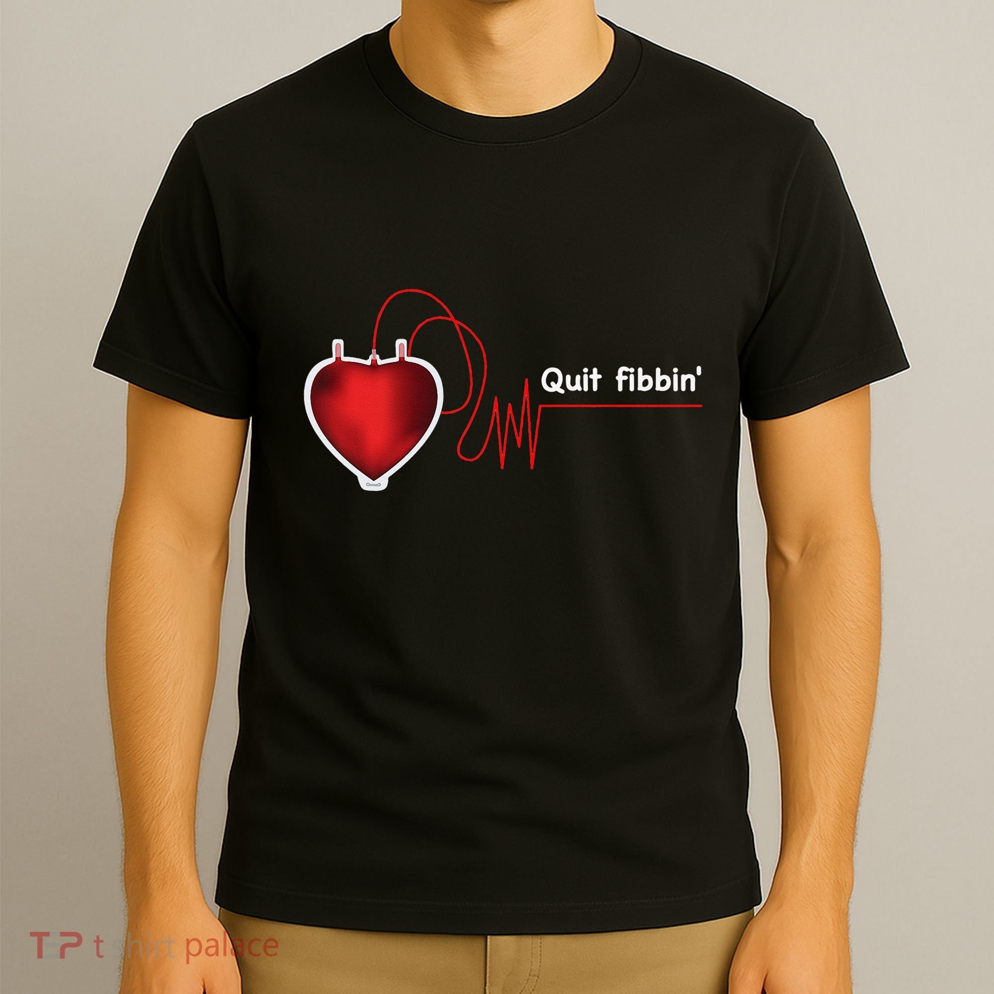 Quit Fibbin Atrial Fibrillation Funny medical T-Shirt