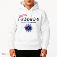Quilting Friends Forever Stitching Memories Funny Quilting Hoodie thumb 2