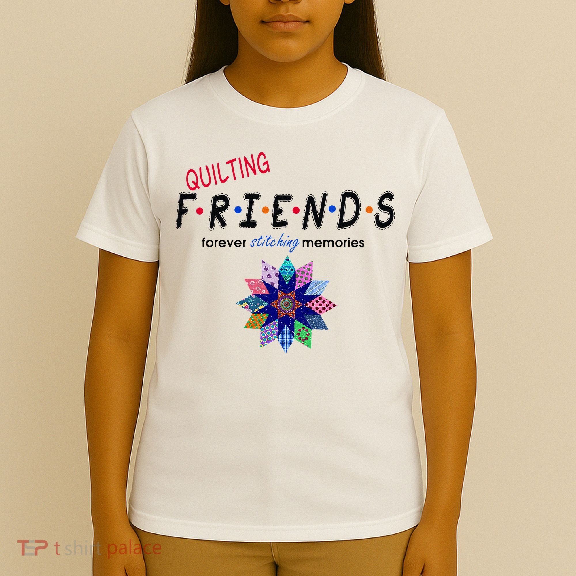 Quilting Friends Forever Stitching Memories Funny Quilting T-Shirt