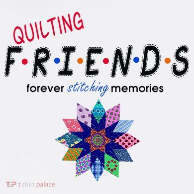 Quilting Friends Forever Stitching Memories Funny Quilting Button