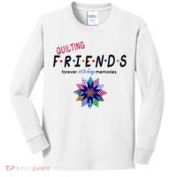 Quilting Friends Forever Stitching Memories Funny Quilting Kids Long Sleeve Shirt thumb 0