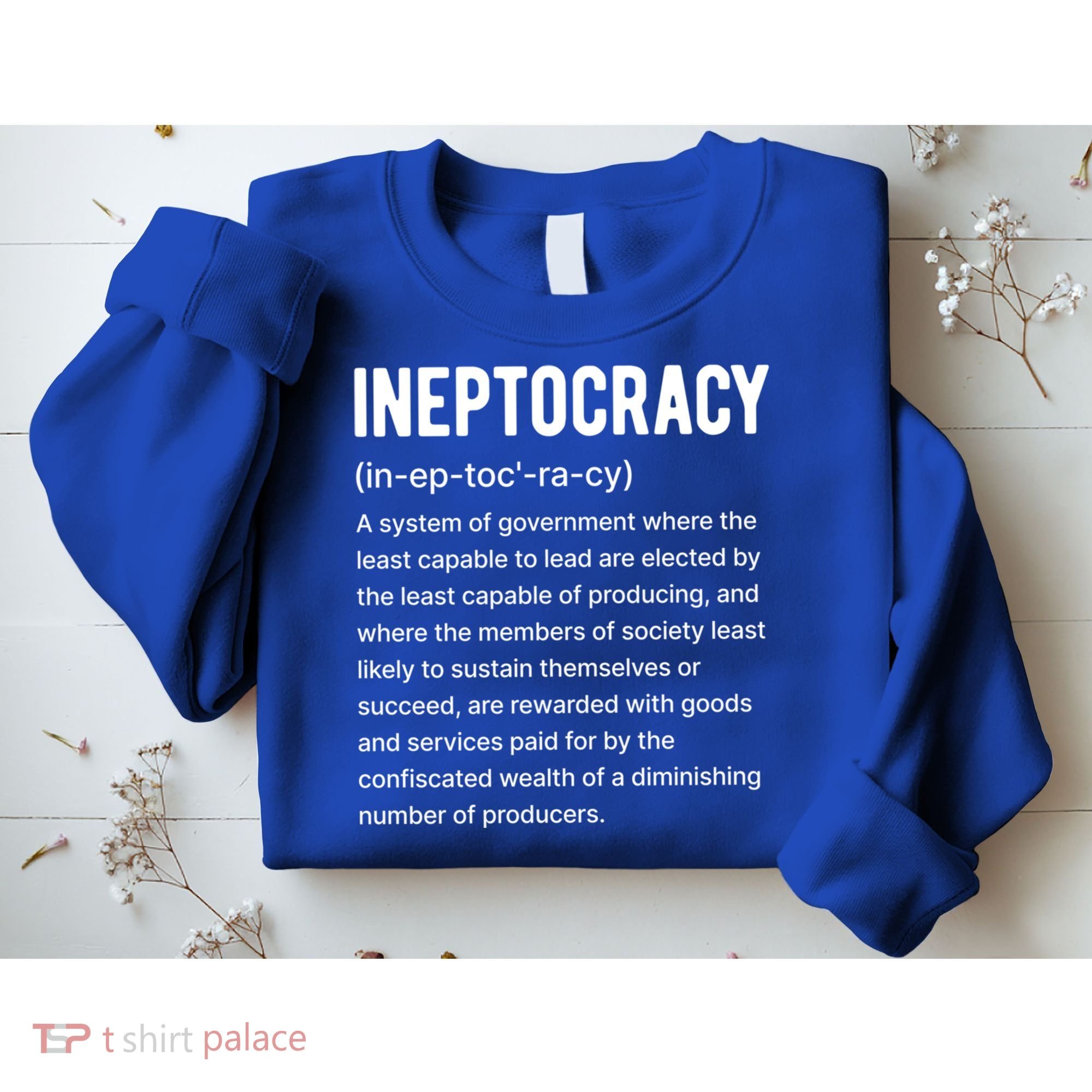 Quote Funny Political Gift Sweatshirt
