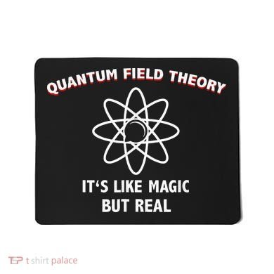 Quantum Field Theory ItS Like Magic Scientist Teacher Mousepad