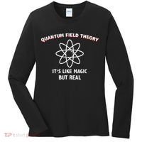 Quantum Field Theory ItS Like Magic Scientist Teacher Women's Long Sleeve Shirt thumb 0
