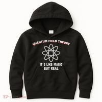 Quantum Field Theory ItS Like Magic Scientist Teacher Kids Hoodie thumb 0