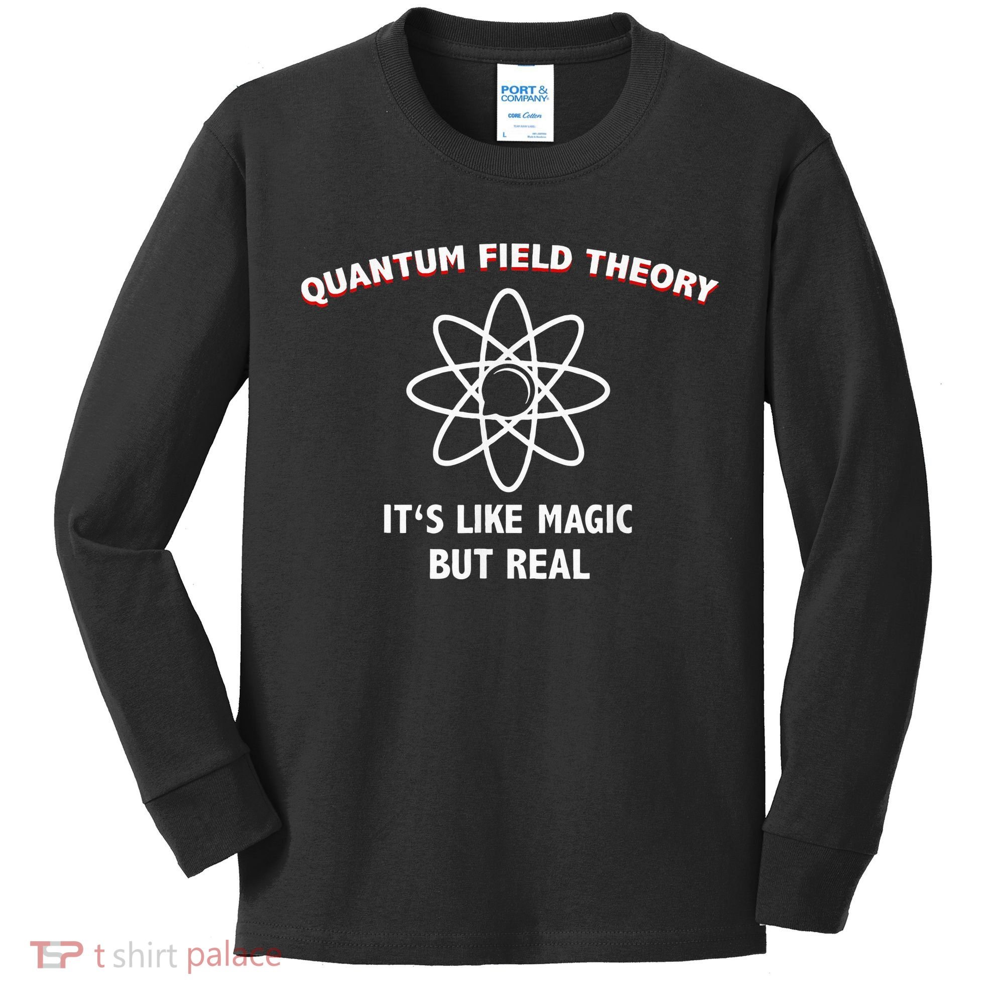 Quantum Field Theory ItS Like Magic Scientist Teacher Kids Long Sleeve Shirt