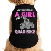 Quad Four Wheeler Never Underestimate A Girl 4 Wheeler Doggie Tank thumb 0