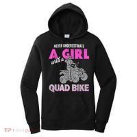 Quad Four Wheeler Never Underestimate A Girl 4 Wheeler Women's Hoodie thumb 0
