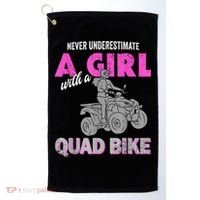 Quad Four Wheeler Never Underestimate A Girl 4 Wheeler Golf Towel thumb 0