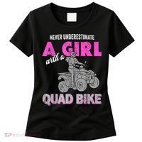 Quad Four Wheeler Never Underestimate A Girl 4 Wheeler Women's T-Shirt thumb 0