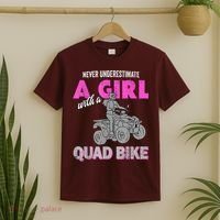 Quad Four Wheeler Never Underestimate A Girl 4 Wheeler T-Shirt thumb 2