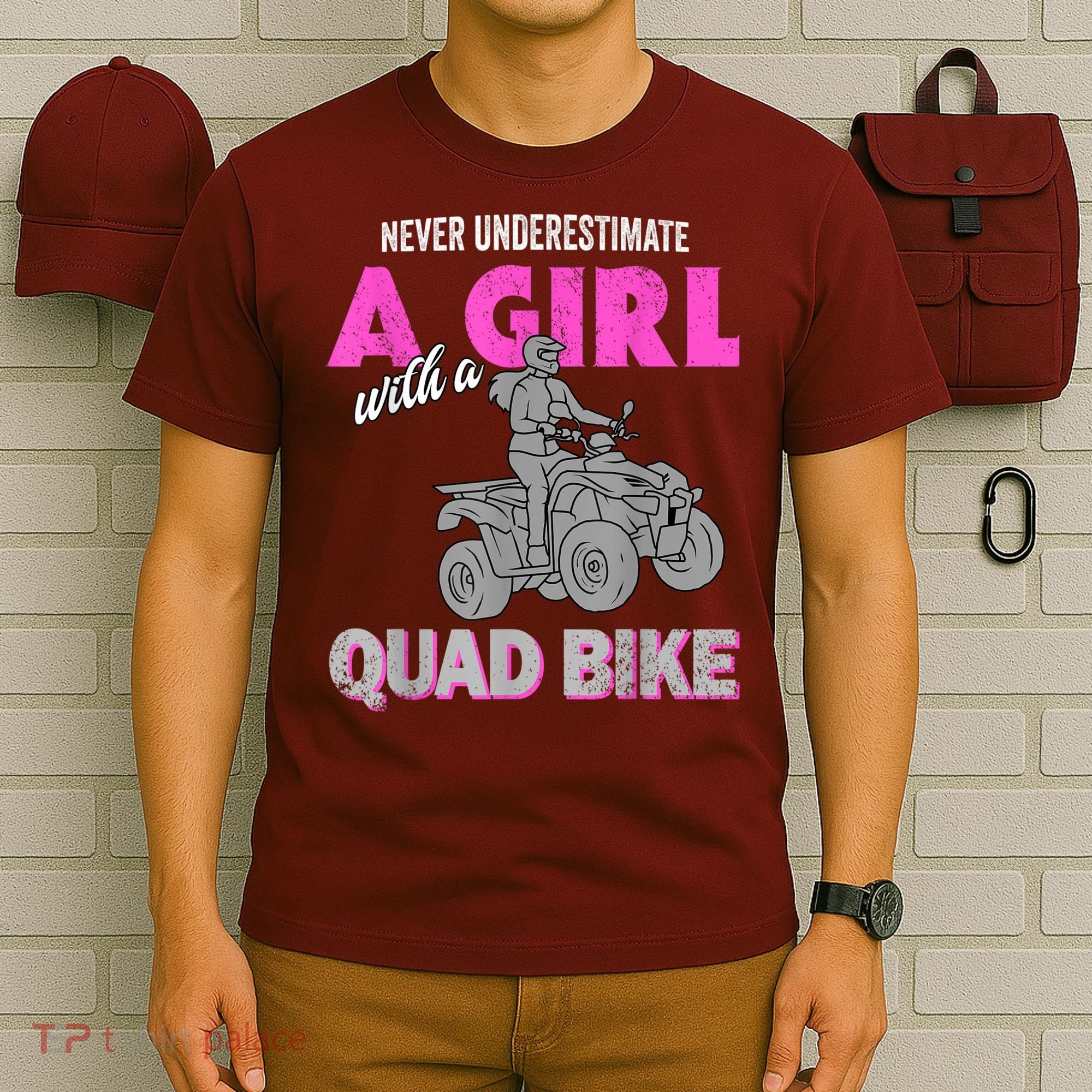 Quad Four Wheeler Never Underestimate A Girl 4 Wheeler T-Shirt