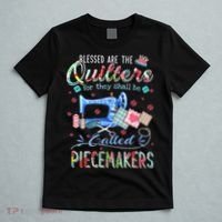 Quilting Gift Blessed Are The Quilters For They Shall Be T-Shirt thumb 5