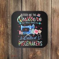 Quilting Gift Blessed Are The Quilters For They Shall Be Coaster thumb 0