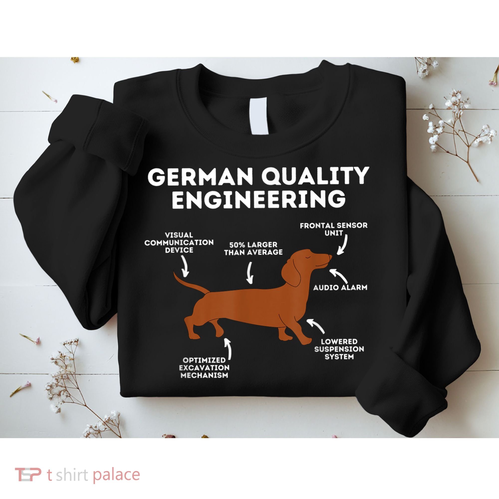 Quality German Engineering Dachshund Lover Wiener Dog Sweatshirt