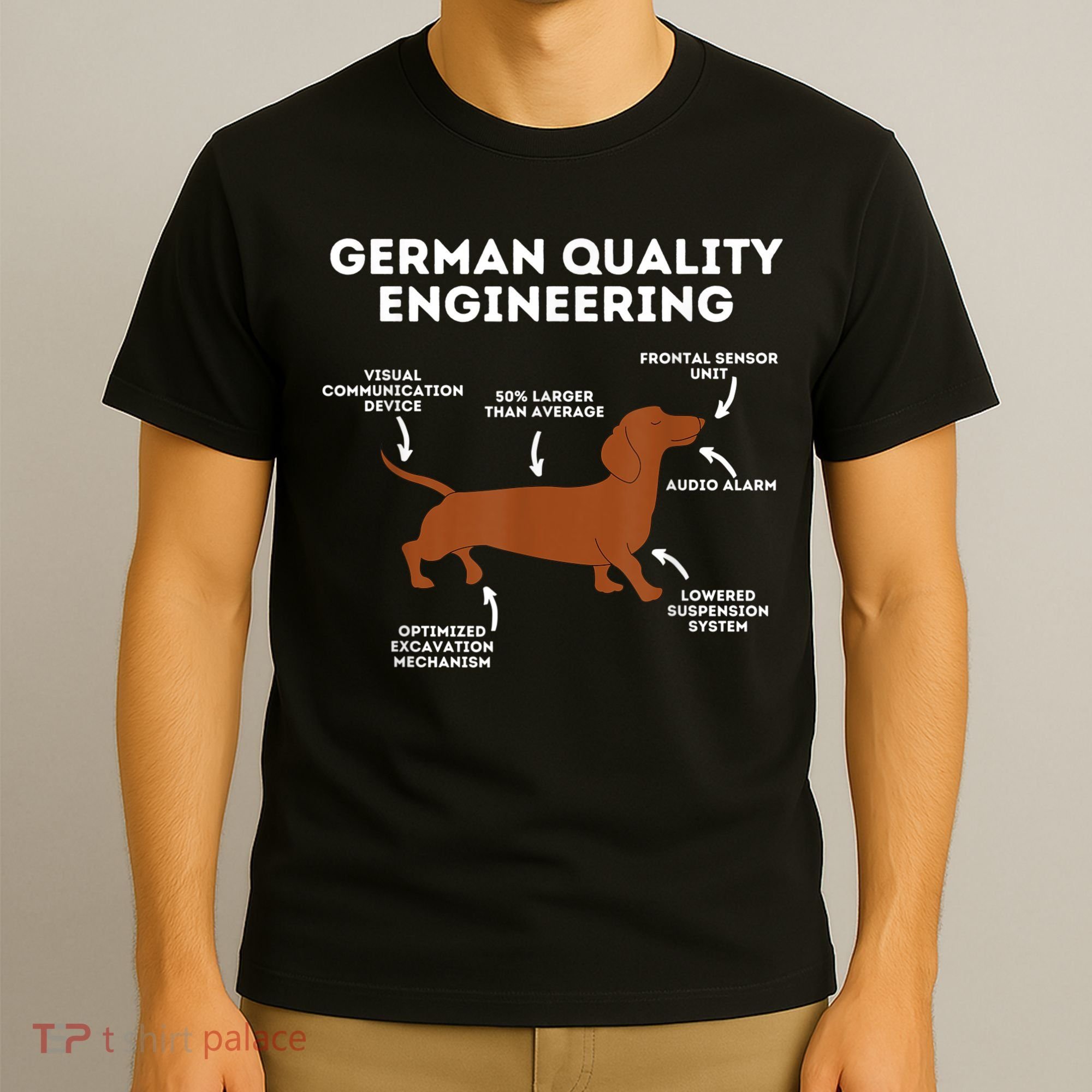 Quality German Engineering Dachshund Lover Wiener Dog T-Shirt