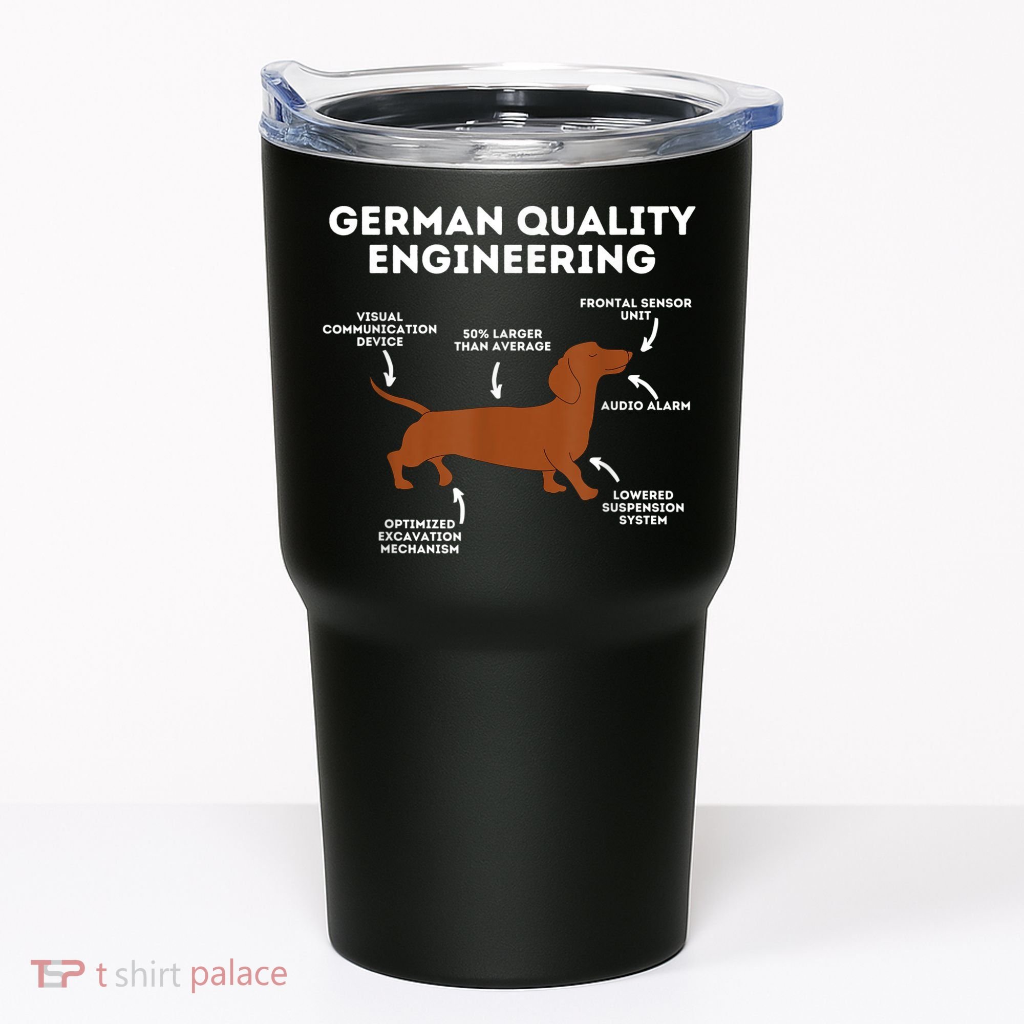 Quality German Engineering Dachshund Lover Wiener Dog Tumbler