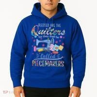Quilting Great Gift Blessed Are Piecemakers Cool Gift For Quilters Gift Hoodie thumb 2