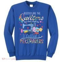 Quilting Great Gift Blessed Are Piecemakers Cool Gift For Quilters Gift Sweatshirt thumb 0
