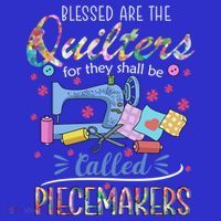 Quilting Great Gift Blessed Are Piecemakers Cool Gift For Quilters Gift T-Shirt thumb 7