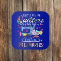 Quilting Great Gift Blessed Are Piecemakers Cool Gift For Quilters Gift Coaster thumb 0