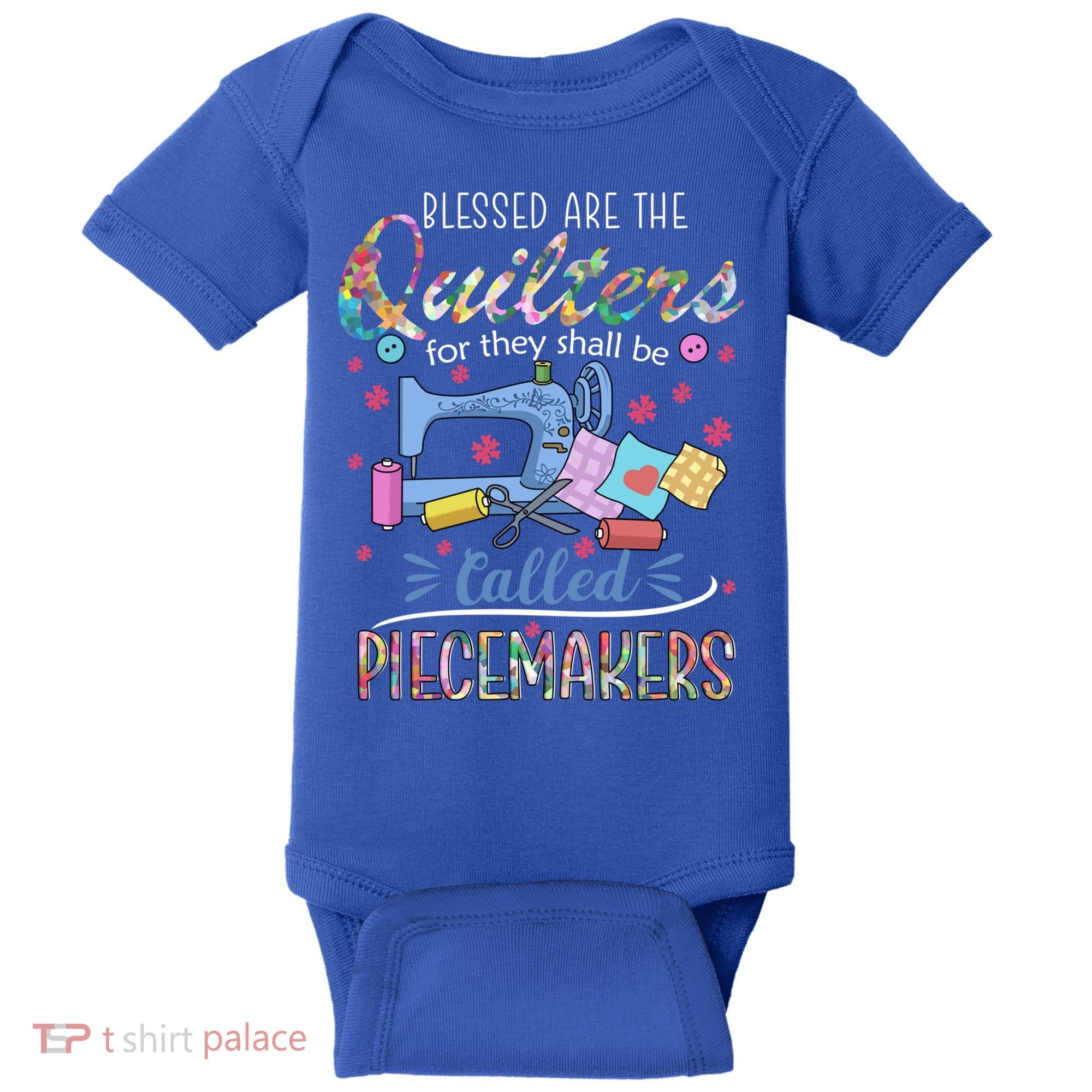 Quilting Great Gift Blessed Are Piecemakers Cool Gift For Quilters Gift Baby Bodysuit