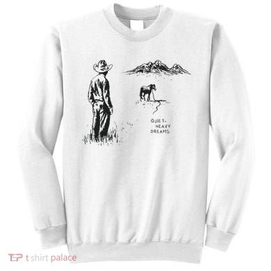 Quiet Heavy Dreams American Heartbreak Sweatshirt