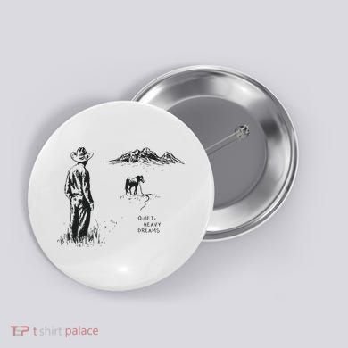 Quiet Heavy Dreams American Heartbreak Button