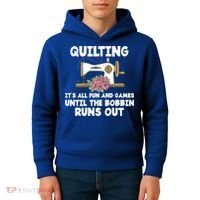 Quilting Its All Fun And Games Until The Bobbin Runs Out Gift Kids Hoodie thumb 4