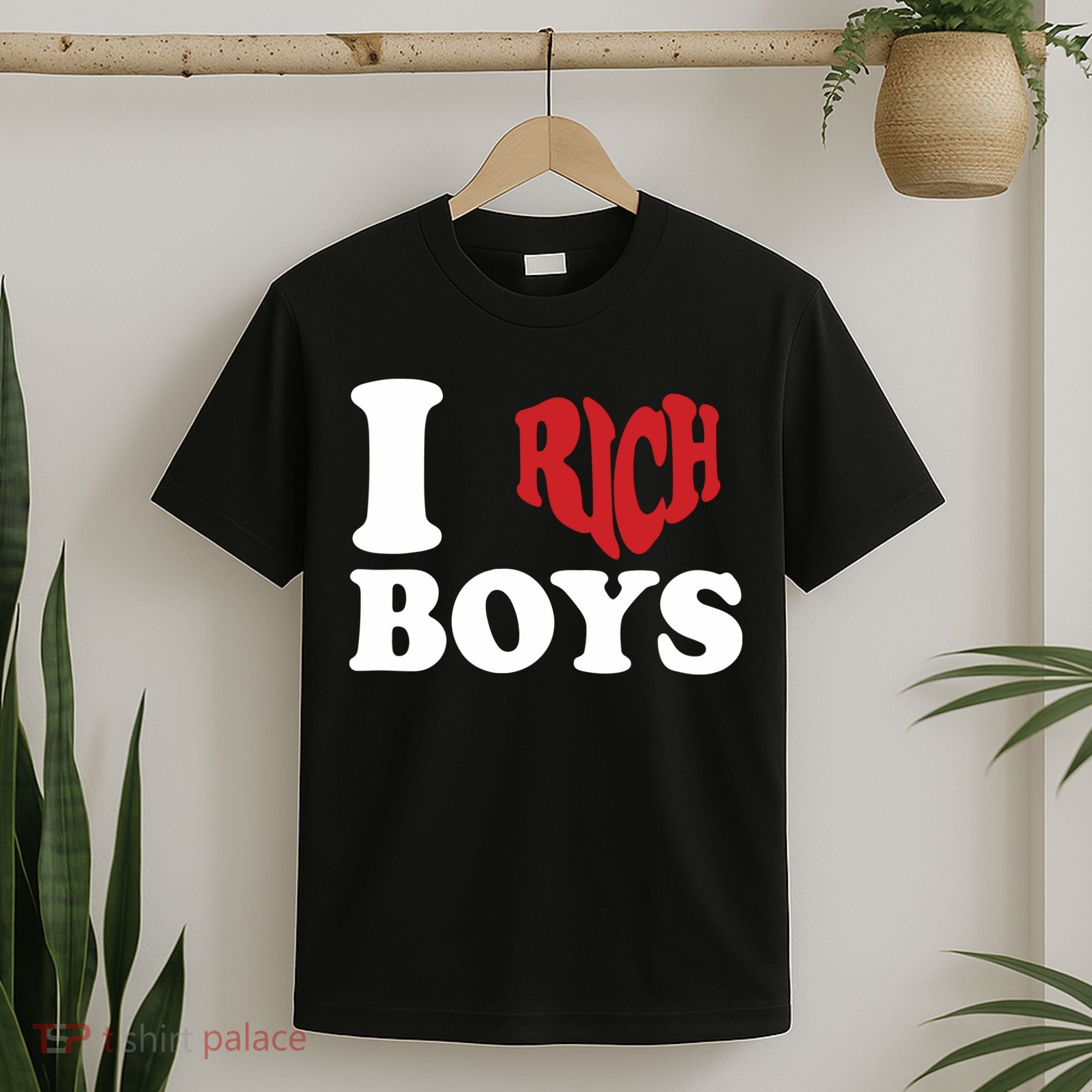Qierraa I Love Rich Boy T-Shirt