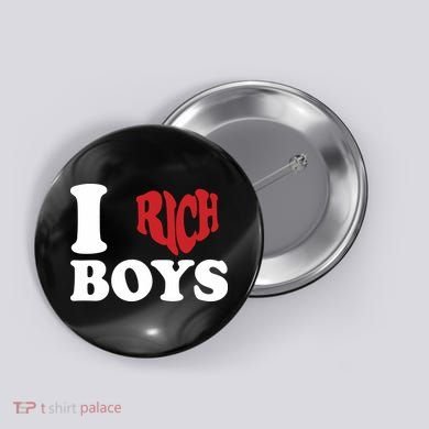 Qierraa I Love Rich Boy Button