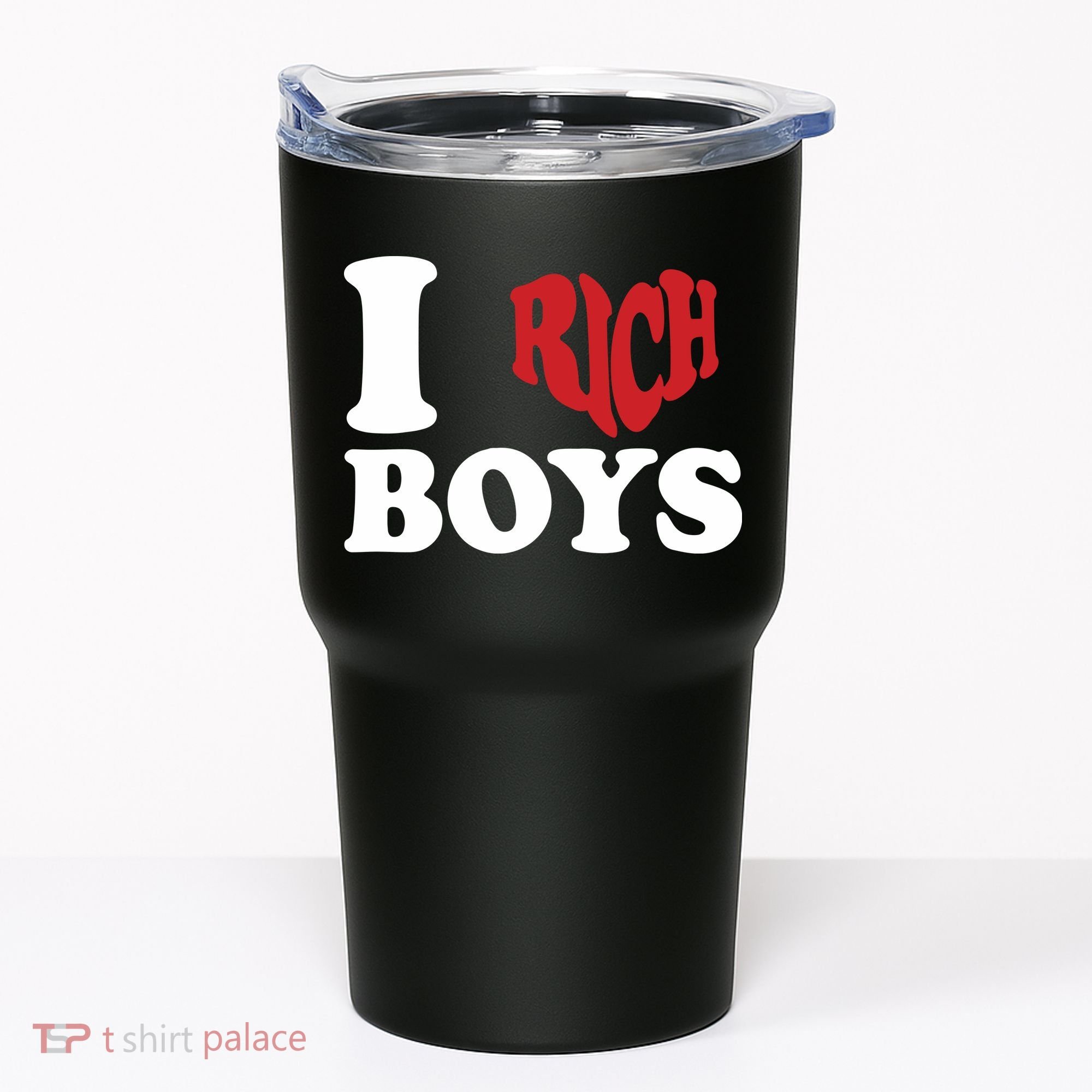 Qierraa I Love Rich Boy Tumbler