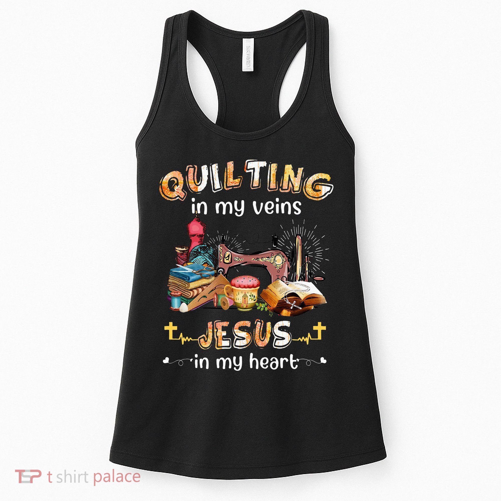 Quilting In My Veins Jesus In My Heart Funny Quilters Women's Tank Top