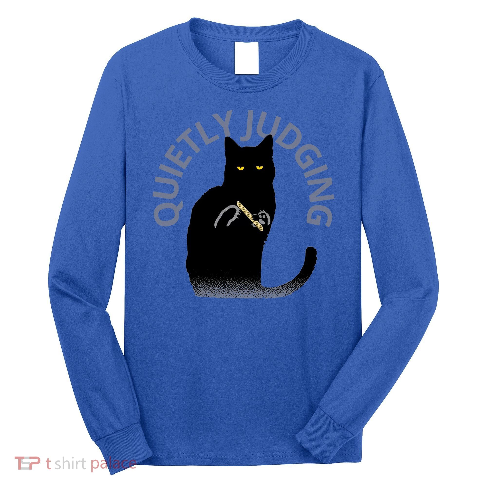 Quietly Judging Cat Funny Long Sleeve Shirt