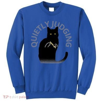 Quietly Judging Cat Funny Sweatshirt