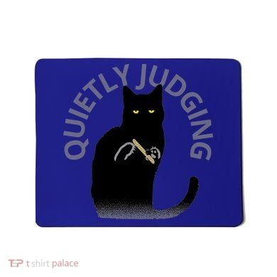 Quietly Judging Cat Funny Mousepad