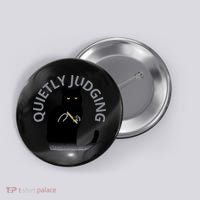 QUIETLY JUDGING LIMITED EDITION Button thumb 0