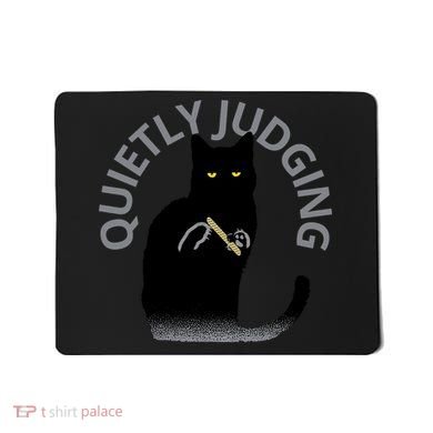QUIETLY JUDGING LIMITED EDITION Mousepad