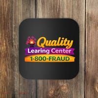 Quality Learing Center 1-800-Fraud  Coaster thumb 0