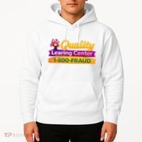 Quality Learing Center 1-800-Fraud  Hoodie thumb 2
