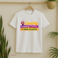Quality Learing Center 1-800-Fraud  T-Shirt thumb 2