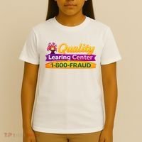 Quality Learing Center 1-800-Fraud  T-Shirt thumb 4