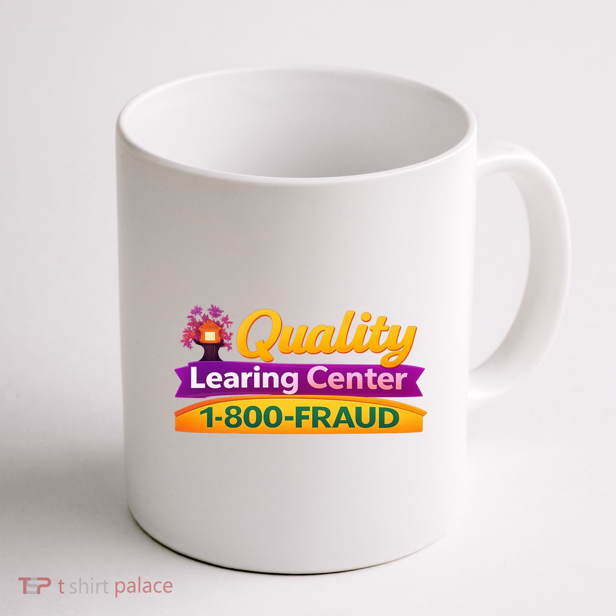 Quality Learing Center 1-800-Fraud  Coffee Mug