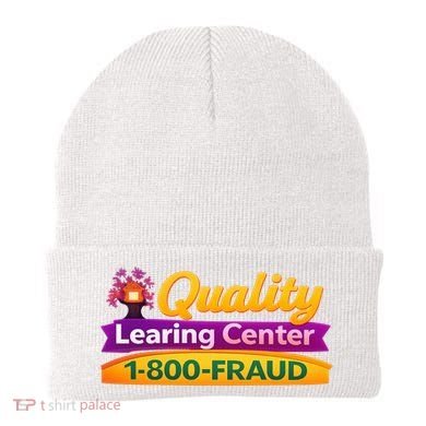 Quality Learing Center 1-800-Fraud  Beanie