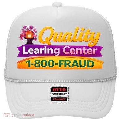 Quality Learing Center 1-800-Fraud  Hat