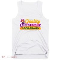 Quality Learing Center 1-800-Fraud  Tank Top thumb 0