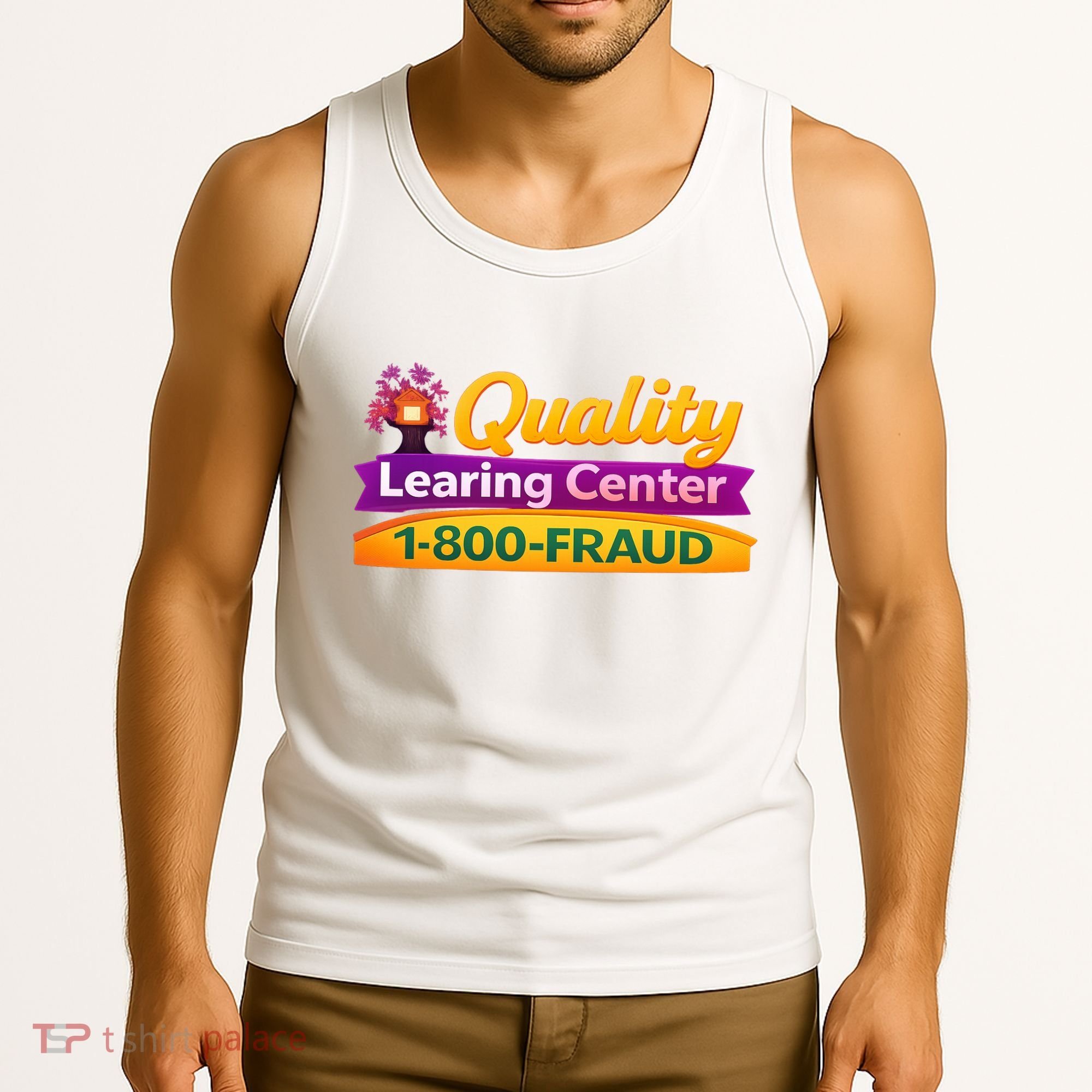 Quality Learing Center 1-800-Fraud  Tank Top