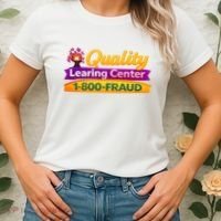 Quality Learing Center 1-800-Fraud  Women's T-Shirt thumb 2