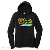 Quality Learing Center Logo Funny Republican Humor Childcare Women's Hoodie thumb 0